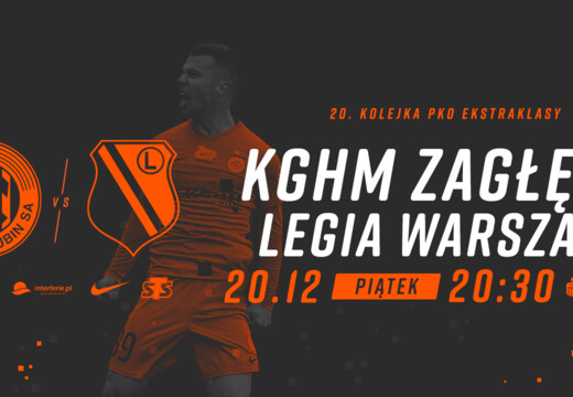 Bilety na mecz KGHM Zagłębie – Legia Warszawa już do nabycia!