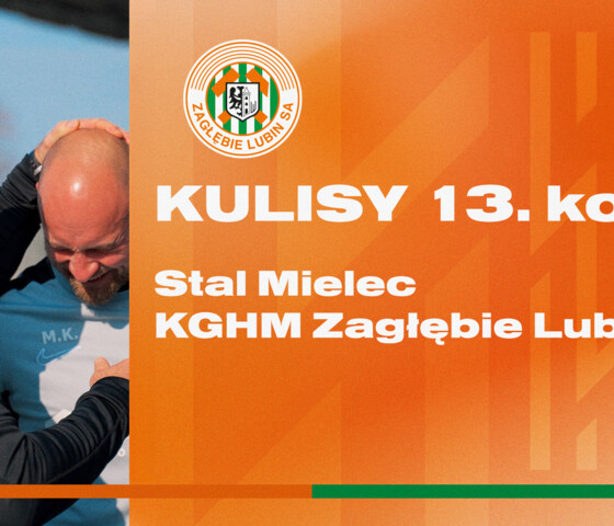 PUNKT Z MIELCA | Kulisy meczu STAL MIELEC - KGHM ZAGŁĘBIE LUBIN