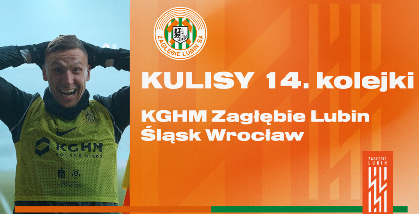 DERBY DLA ZAGŁĘBIA! | Kulisy meczu KGHM Zagłębie Lubin - Śląsk Wrocław