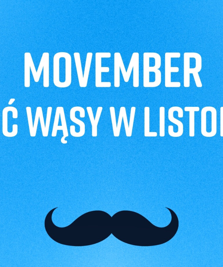 Movember | Zapuść wąsy w listopadzie!