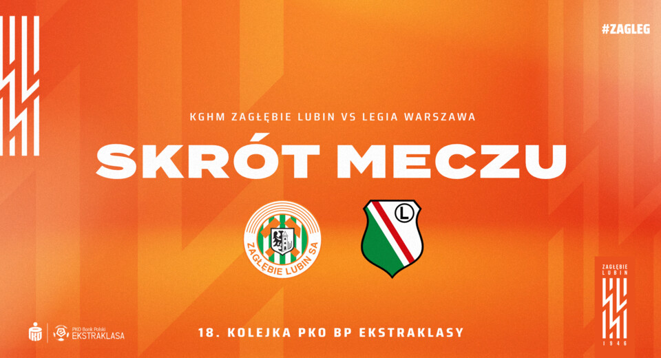 KGHM Zagłębie Lubin - Legia Warszawa | Skrót meczu