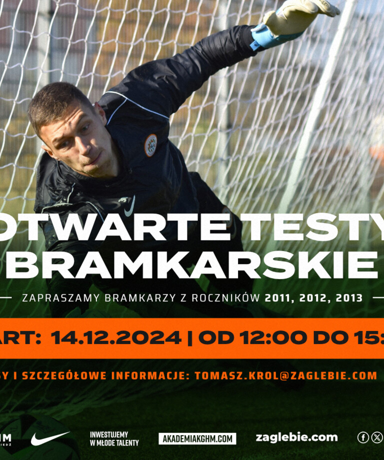 Otwarte testy bramkarskie dla roczników 2011, 2012 i 2013!