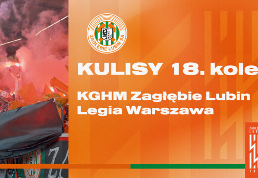 KGHM Zagłębie Lubin - Legia Warszawa | Kulisy meczu