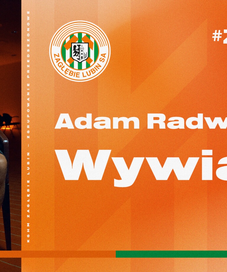 Adam Radwański: Jestem zawodnikiem, który zawsze walczy do końca