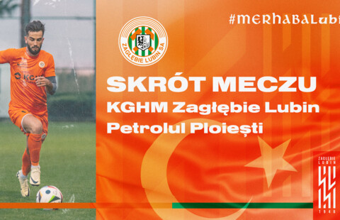 KGHM Zagłebie Lubin 1:0 Petrolul Ploiesti | Skrót meczu i wypowiedź trenera Włodarskiego