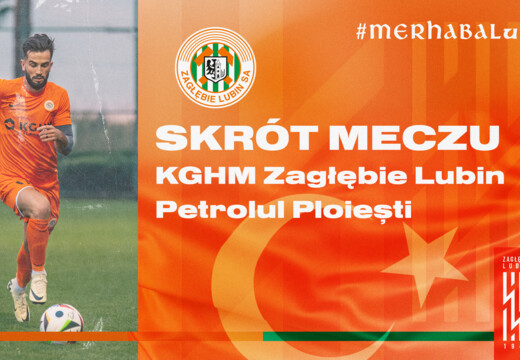 KGHM Zagłebie Lubin 1:0 Petrolul Ploiesti | Skrót meczu i wypowiedź trenera Włodarskiego