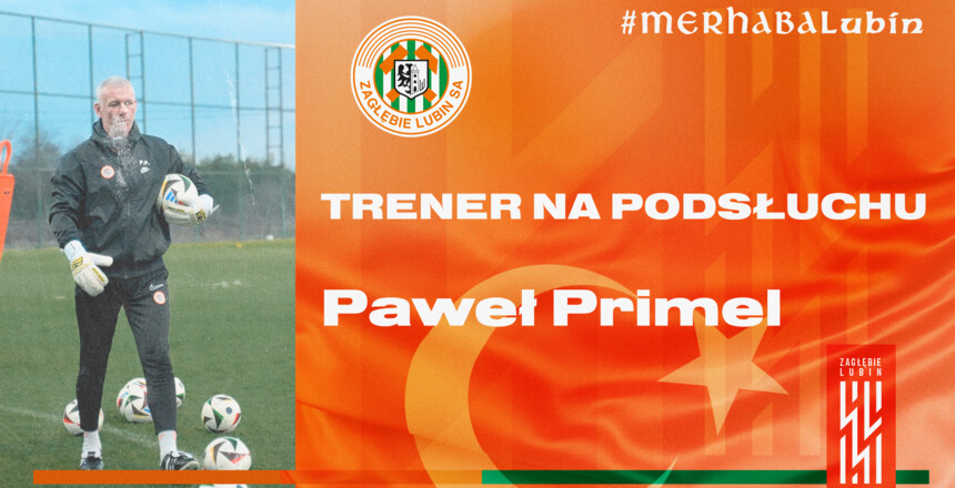 Trener Paweł Primel na podsłuchu! | #MerhabaLubin