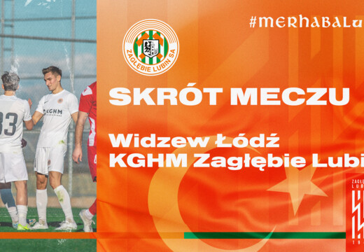 KGHM Zagłębie Lubin 7:4 Widzew Łódź | Skrót meczu i wypowiedź trenera Pawła Sochackiego