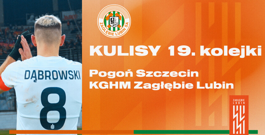 Pogoń Szczecin - KGHM Zagłębie Lubin | Kulisy meczu