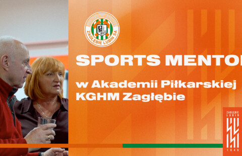 Projekt Sports Mentor w Akademii Piłkarskiej KGHM Zagłębie