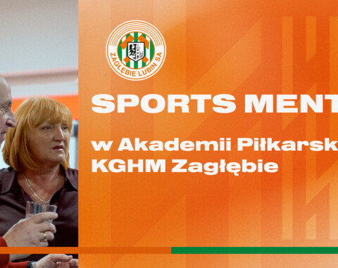 Projekt Sports Mentor w Akademii Piłkarskiej KGHM Zagłębie