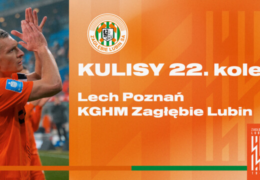 Lech Poznań - KGHM Zagłębie Lubin | Kulisy meczu